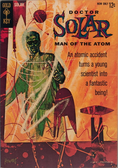 1962 - Doctor Solar, Man of the Atom #1 - Click for Bigger Image in a New 
Page